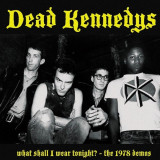 Dead Kennedys - What shall I wear tonight?