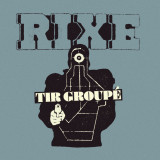 Rixe - Tir Groupé 7