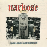 Narkose - Überleben - Koexistenz Lp