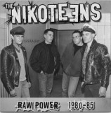 Nikoteens - Raw Power 2x Lp