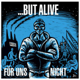 ...But Alive - Für uns nicht CD