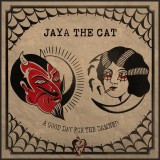 Jaya The Cat - A Good Day for The Damned Lp