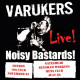 Varukers - Noisy Bastards! col. Lp