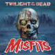 Misfits - Twilight of the Dead 12