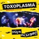 Toxoplasma - spielen ihre Lieder CD