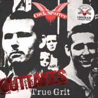 Cock Sparrer - True Grit Outtakes 2010 Lp