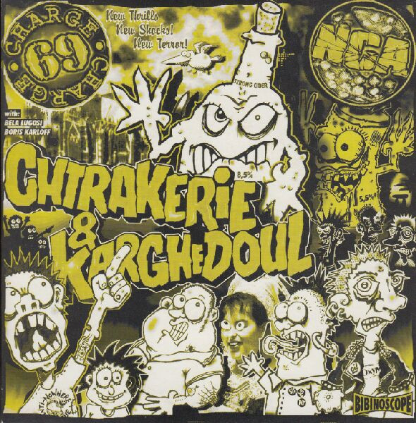 NCA / Charge 69 - Chtrakerie & Karghedoul 7"