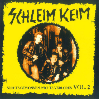 Schleim-Keim - Nichts gewonnen, nichts verloren Vol. 2...