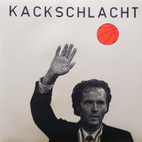 Kackschlacht - 3. 7" (Franz)