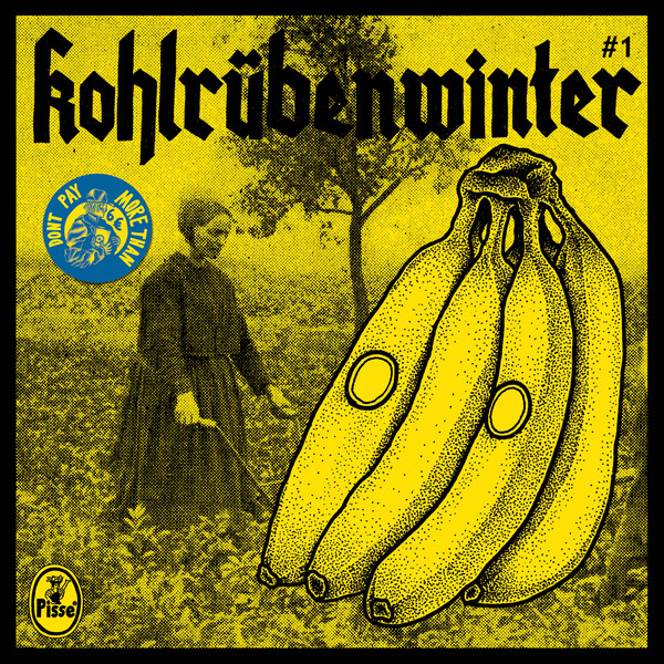 Pisse - Kohlrübenwinter #1 7"