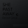 She Past Away - Belirdi Gece Special LP