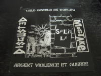 Disgusted / Mistake - Geld Geweld En Oorlog = Argent...