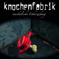 Knochenfabrik - Musikalische Früherziehung 10"