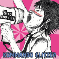 The Dead End Kids - Kommando Glitzer Lp