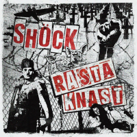 Rasta Knast / Shöck - Split 7"