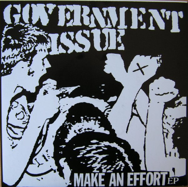 Government Issue - Make An Effort EP 7"