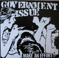 Government Issue - Make An Effort EP 7"