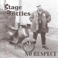 Stage Bottles / No Respect - Split 7"