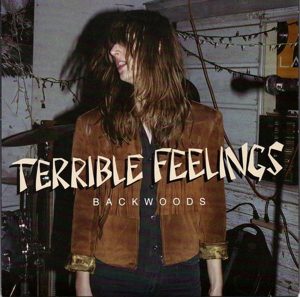 Terrible Feelings - Backwoods 7"