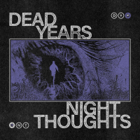 Dead Years - Night Thoughts Lp