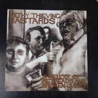 Filthy Thieving Bastards - A Melody Of Retreads And...