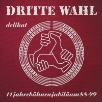 Dritte Wahl - Delikat Tape