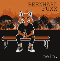 Bernhard Fuxx - Nein col. 10"