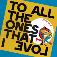 Press Club- To All The Ones That I Love col. Lp
