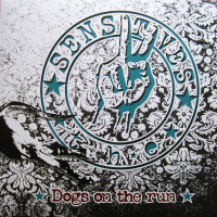 The Sensitives - Dogs on the run col. Lp