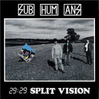 Subhumans - 29:29 Split Vision col. Lp