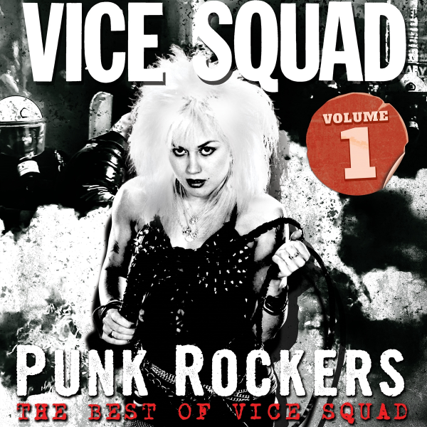 Vice Squat - Punk Rockers: the Best Of Vol. 1