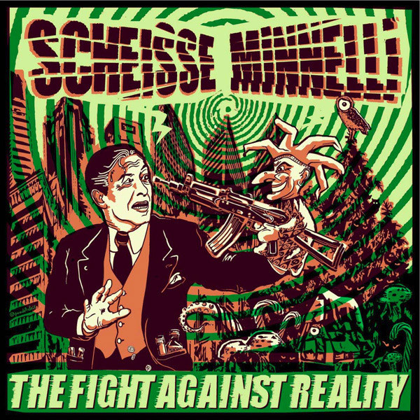 2. Wahl - Scheisse Minnelli - Fight Against Reality Lp