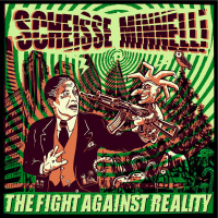 2. Wahl - Scheisse Minnelli - Fight Against Reality Lp