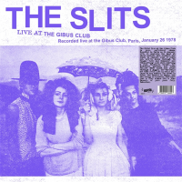 Slits - Live at the Gibus Club Lp
