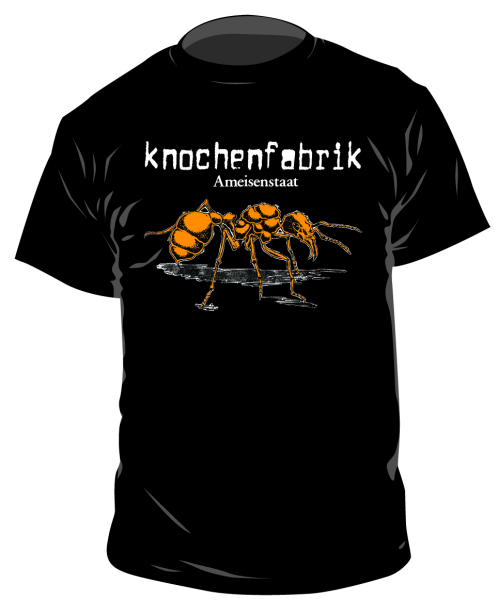 Knochenfabrik – Ameisenstaat T-Shirt, schwarz m