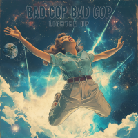 Bad Cop / Bad Cop - Lighten Up col. Lp