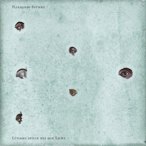 Fliehende Stürme - Lunaire Spielt Mit Dem Licht Lp