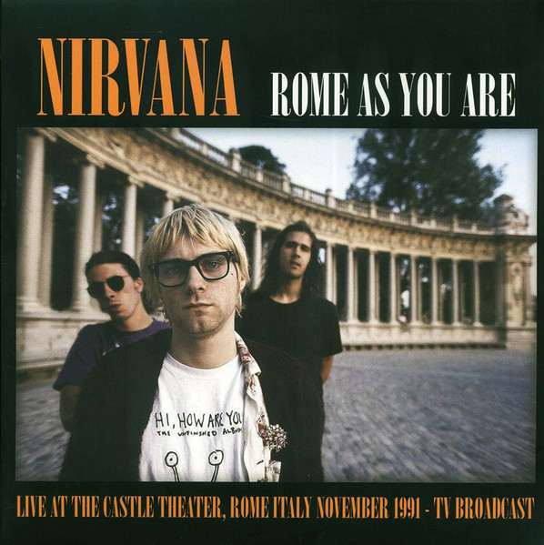 Nirvana - Rome as you are Lp