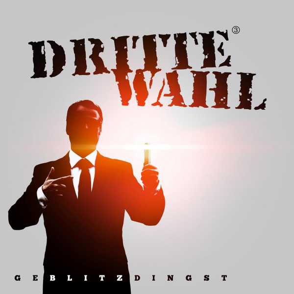 Dritte Wahl - Geblitzdingst CD