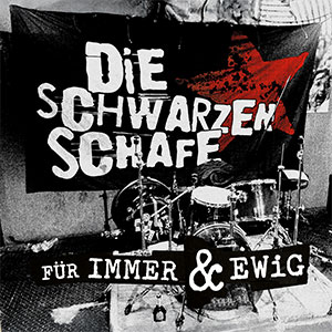 Die Schwarzen Schafe - Für immer & ewig 7“