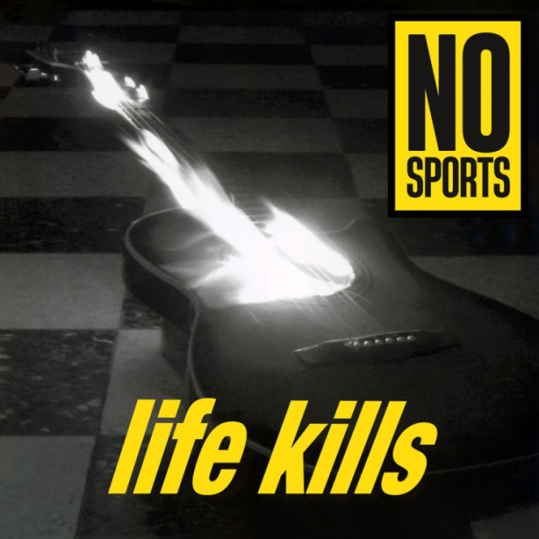 No Sports - Life kills Lp