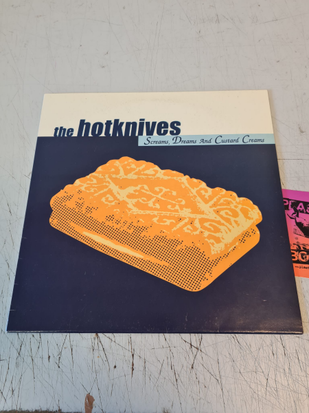The Hotknives - Screams, Dreams And Custard Creams