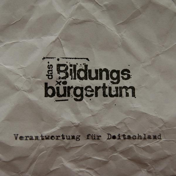 Das Bildungsbürgertum - Verantwortung Für Doitschland col Lp