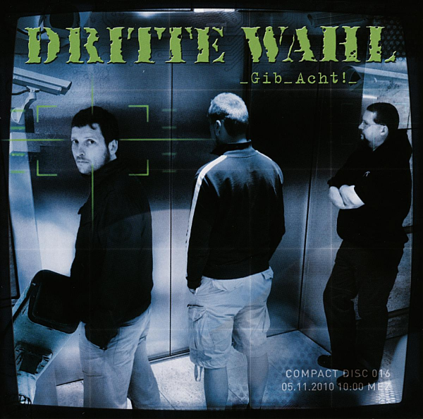 Dritte Wahl - Gib Acht Tape