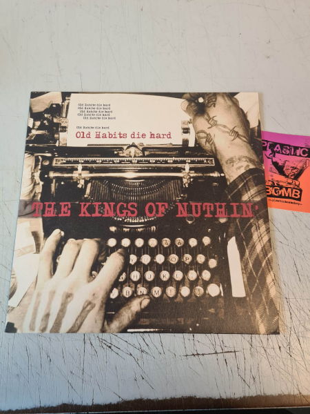 The Kings Of Nuthin ‎– Old Habits Die Hard
