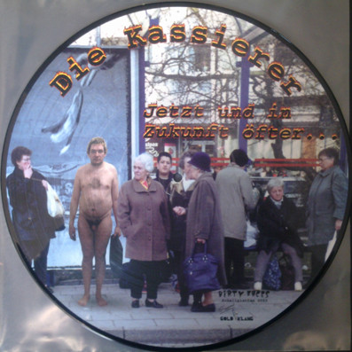 Die Kassierer ‎– Jetzt Und In Zukunft Öfter...