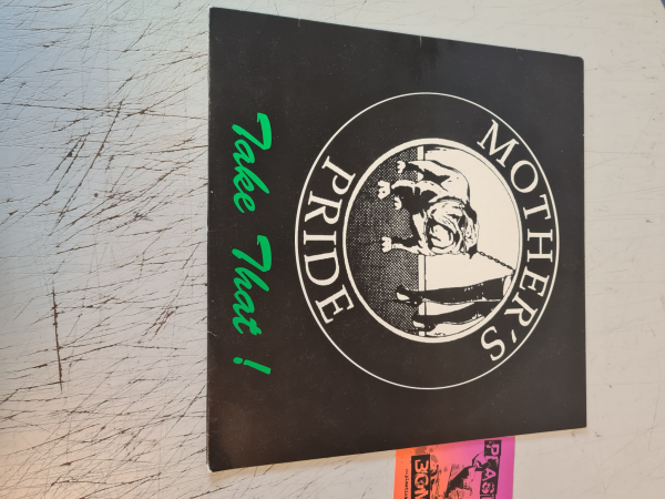 Mothers Pride - Take That!