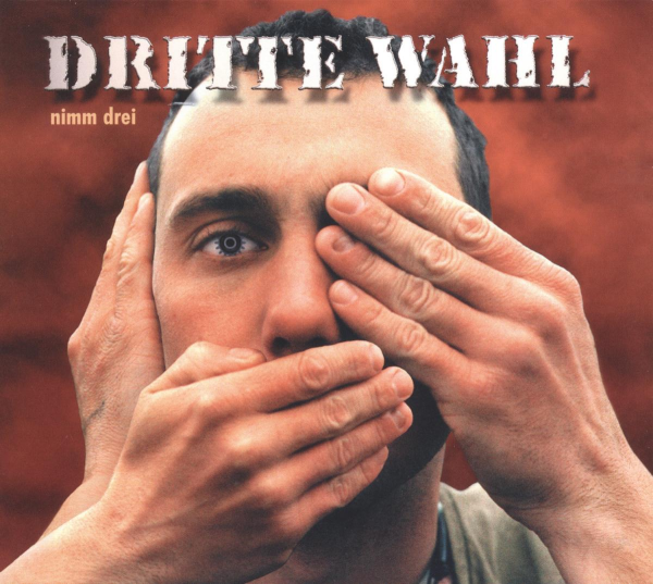 Dritte Wahl - Nimm drei Tape
