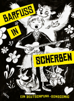 Barfuß in Scherben - Song-Comic Buch
