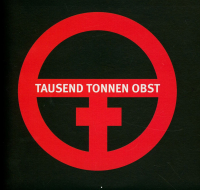 Tausend Tonnen Obst - Erntedank 1989 + 1990 7"